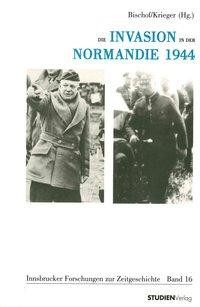 Die Invasion in der Normandie 1944