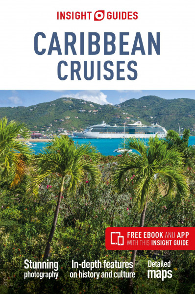 Insight Guides Caribbean Cruises (Travel Guide with Free eBook)