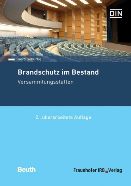 Brandschutz im Bestand: Versammlungsstätten (DIN Media Praxis)