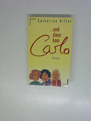 und dann kam Carlo.