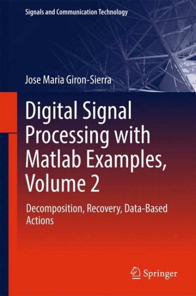 Digital Signal Processing with Matlab Examples 2