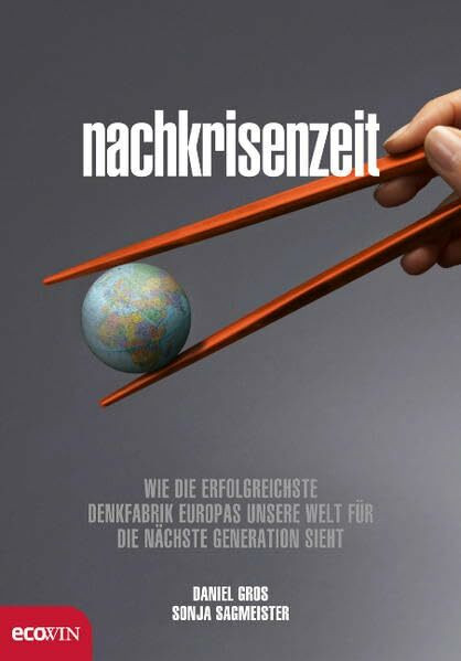 Nachkrisenzeit: Wie die erfolgreichste Denkfabrik Europas unsere Welt für die nächste Generation sieht