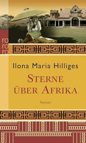 Sterne über Afrika (Amelie von Freyer, Band 1)