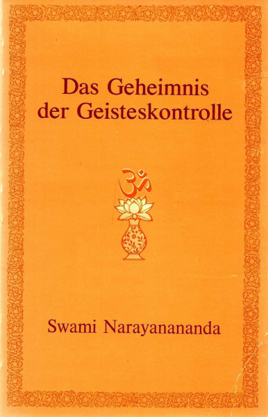 Das Geheimnis der Geisteskontrolle