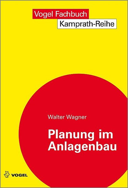 Planung im Anlagenbau (Kamprath-Reihe)