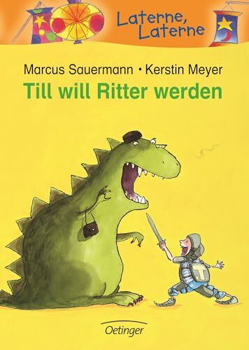 Till will Ritter werden (Laterne, Laterne)
