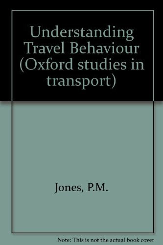 Understanding Travel Behaviour