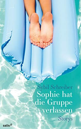 Sophie hat die Gruppe verlassen: Storys