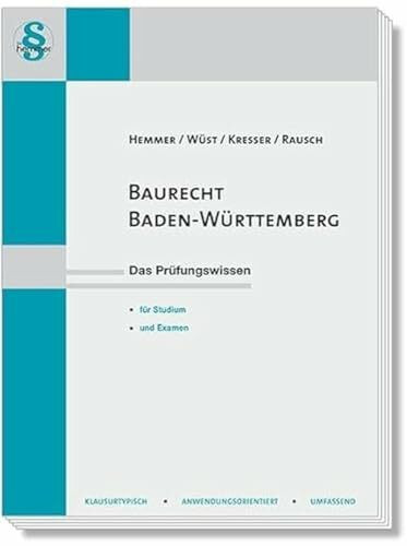 12200 - Skript Baurecht Baden-Württemberg: Das Prüfungswissen für Studium und Examen (Skripten - Öffentliches Recht)