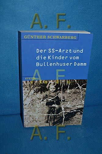 Steidl Taschenbücher, Nr.37, Der SS-Arzt und die Kinder vom Bullenhuser Damm