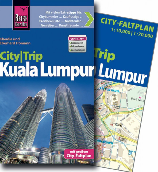Reise Know-How CityTrip Kuala Lumpur: Reiseführer mit Faltplan und kostenloser Web-App