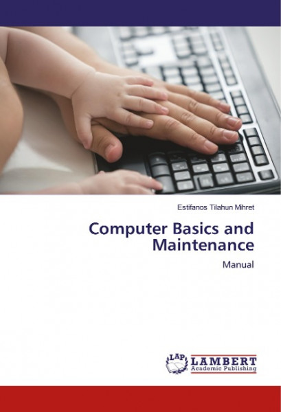 Computer Basics and Maintenance