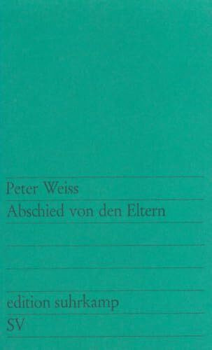 Abschied von den Eltern: Erzählung (edition suhrkamp)