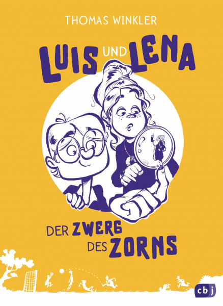 Luis und Lena - Der Zwerg des Zorns (Die Luis-und-Lena-Reihe, Band 2)
