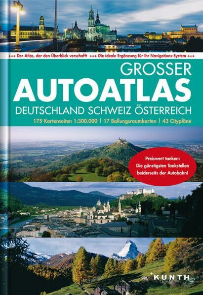 Großer Autoatlas Deutschland, Schweiz, Österreich (KUNTH Autoatlanten)