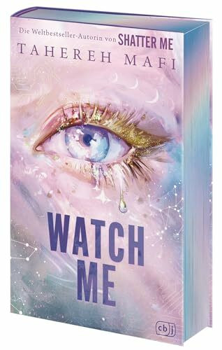 Watch Me – Ein Shatter-Me-Roman: Das #BookTok- und Spiegel-Besteller-Spin-off der Weltbestsellerreihe »Shatter Me« (Die Shatter-Me-Reihe: The New Republic, Band 1)