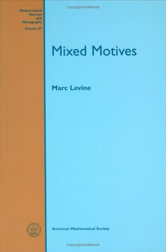 Mixed Motives (Mathematical Surveys & Monographs)