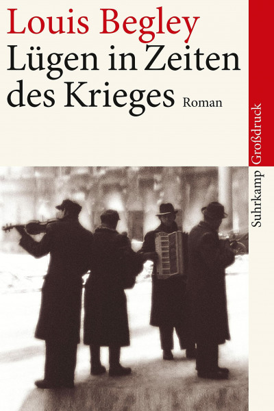 Lügen in Zeiten des Krieges. Roman [Großdruck]