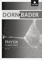 Dorn / Bader Physik in einem Band SI + SII. Lösungsband. Allgemeine Ausgabe