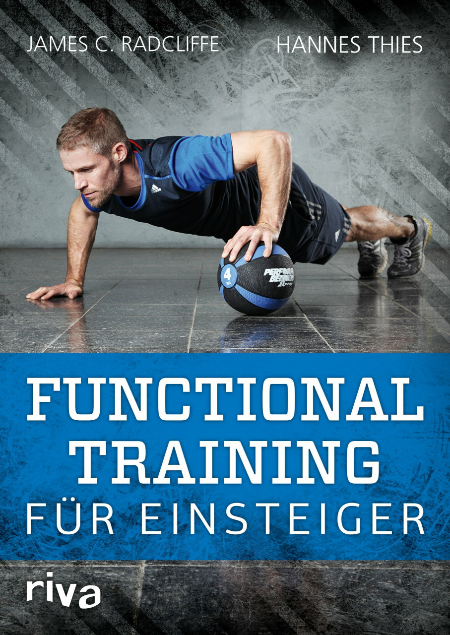 Riva Functional Training F�r Einsteiger, Mit Trainingspl�nen F�r 20 Sportarten