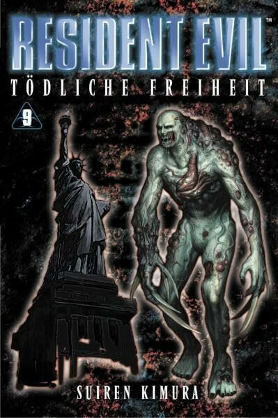 Resident Evil, Bd. 9: Tödliche Freiheit