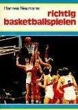 Richtig Basketballspielen