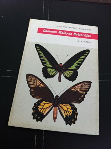 Common Malayan Butterflies (Malayan Nature Handbooks)