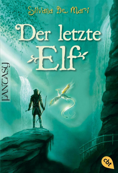 Der letzte Elf (Die Elfensaga, Band 1)