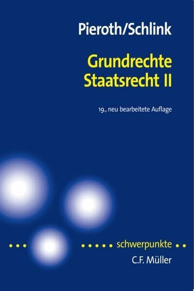 Staatsrecht II. Grundrechte (Schwerpunkte)