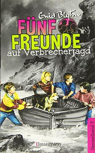 Fünf Freunde auf Verbrecherjagd - DB 07: Sammelband 07: Fünf Freunde jagen die Entführer/Fünf Freunde verfolgen die Strandräuber