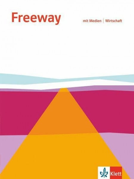 Freeway Wirtschaft. Englisch für berufliche Schulen: Schulbuch mit Medien (Freeway. Englisch für berufliche Schulen. Ausgabe ab 2025)