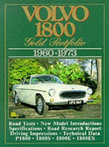 Volvo 1800 Gold Portfolio, 1960-73 (Brooklands Books Road Tests Series)