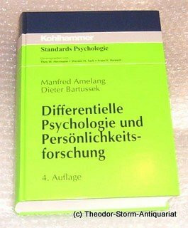 Differentielle Psychologie und Persönlichkeitsforschung (Kohlhammer Standards Psychologie)