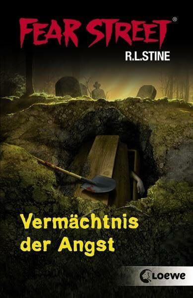 Fear Street - Vermächtnis der Angst: Spannender Horrorroman für Jungen und Mädchen ab 12 Jahre