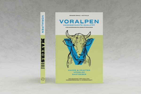 Makers Bible: Voralpen "Handgemachte Qualität"