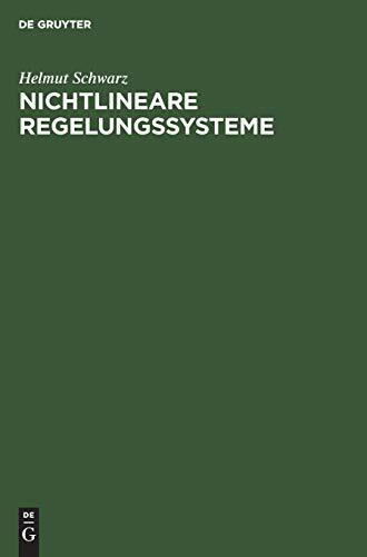 Nichtlineare Regelungssysteme: Systemtheoretische Grundlagen