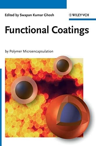 Functional Coatings: by Polymer Microencapsulation