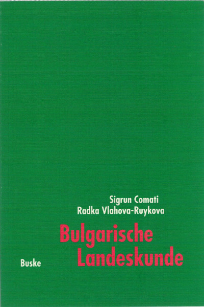 Bulgarische Landeskunde: Ein Lehr- und Textbuch