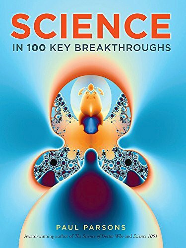 Quercus Publishing Science In 100 Key Breakthroughs