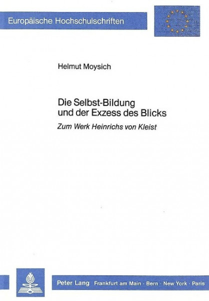 Die Selbst-Bildung und der Exzess des Blicks