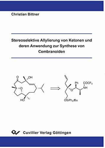 Stereoselektive Allylierung von Ketonen und deren Anwendung zur Synthese von Cembranoiden