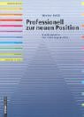Professionell zur neuen Position: Stellensuche für Führungskräfte