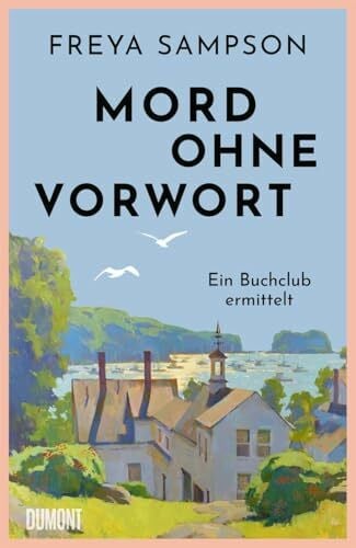 Mord ohne Vorwort: Ein Buchclub ermittelt