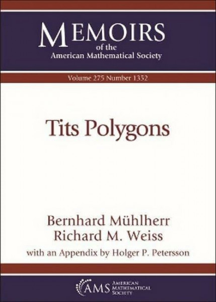 Tits Polygons (Memoirs of the American Mathematical Society)