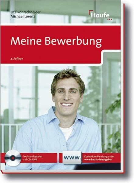 Meine Bewerbung (Haufe Ratgeber Plus)