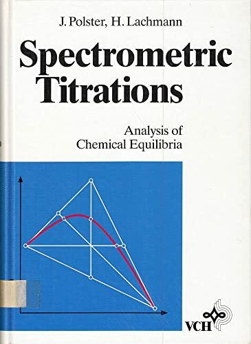 Spectrometric Titrations: Analysis of Chemical Equilibria