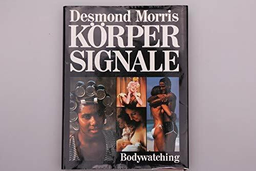 Körpersignale: Bodywatching