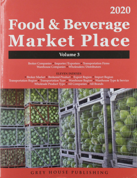 Food & Beverage Market Place, 2020: Brokers/Wholesalers/importer (Thomas Food and Beverage Marketplace Volume 3)