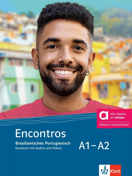 Encontros A1–A2 – Hybride Ausgabe allango: Brasilianisches Portugiesisch. Kursbuch mit Audios und Videos inklusive Lizenzschlüssel allango (24 Monate)