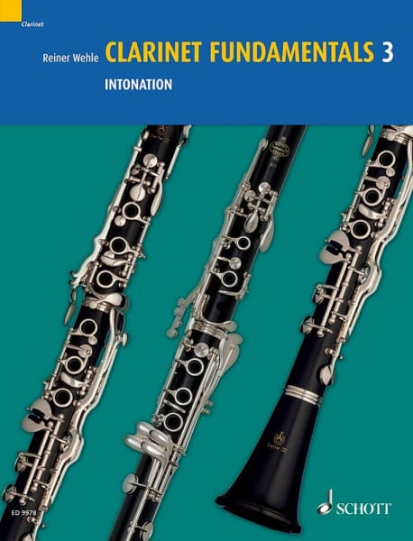 Clarinet Fundamentals: Intonation. Vol. 3. Klarinette.